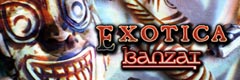 Banzai - Exotica